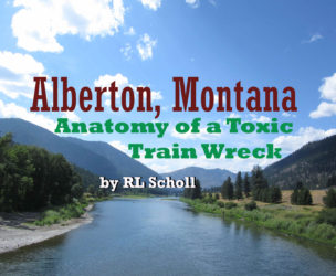 Alberton, Montana: Anatomy of a Toxic Train Wreck